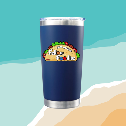 Good Morning Fellow Foodies  - Travel Tumbler